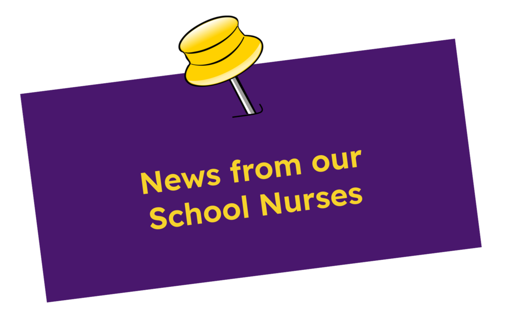 News from our School Nurses