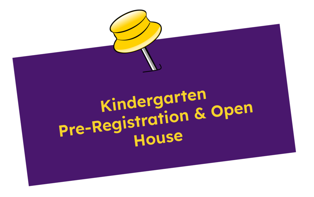 Kindergarten Pre-Registration & Open House