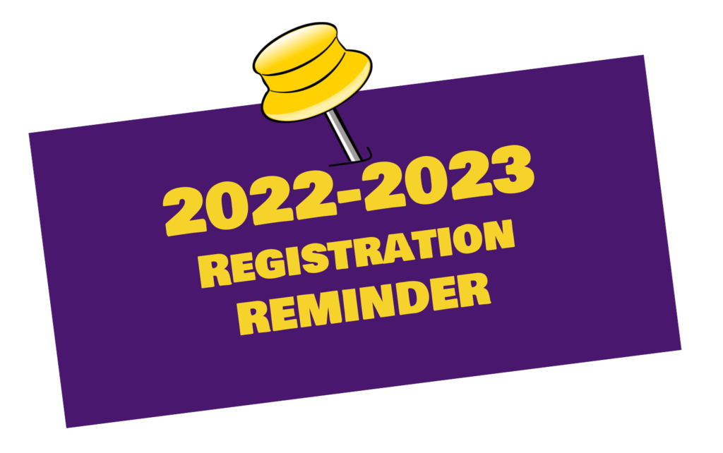 2022-2023 Registration Reminder